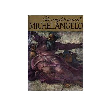 The Complete work of MICHELANGELO
ミケランジェロ 全作品集