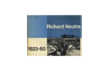 Richard Neutra I 1923-50