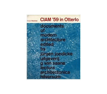 CIAM 59 In Otterlo(dokumente der modernen architektur 1)