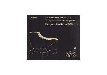 The Modern Chair 1850 to Today