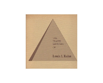 The Travel Sketches of Louis I Kahn