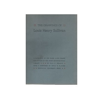 The Drawings of Louis Henry Sullivan
サリヴァン・ドローイング集