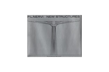 NEW STRUCTURES P.LNERVI　ネルヴィ作品集