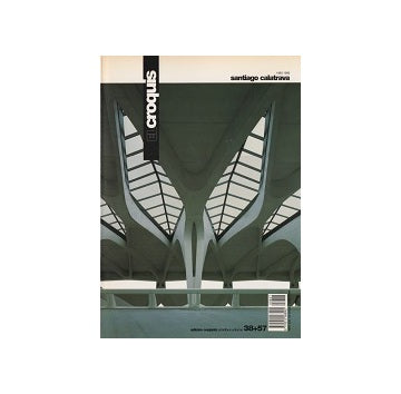 EL CROQUIS 38＋57 santiago calatrava 1983-1993