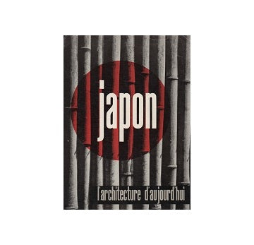 l'architecture d'aujourd'hui  1956年05月号　日本特集