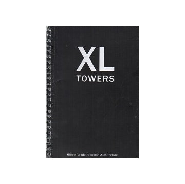 OMA : XL Towers
