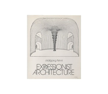 Expressionist Architecture
