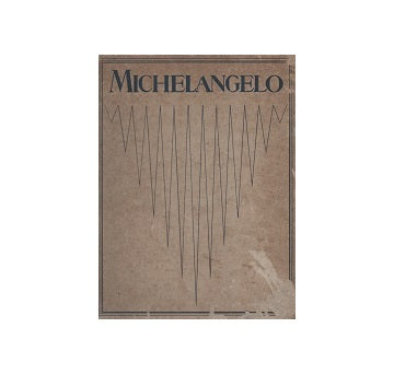 Michelangelo (堀口捨己旧蔵　蔵書印あり)