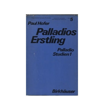 Palladios Erstling Palladio Studien1
