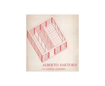 Alberto Sartori： un architetto razionalista