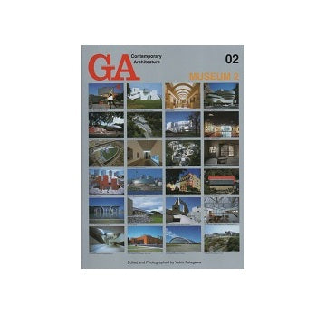GA Contemporary Architecture 02 MUSEUM 2　美術館