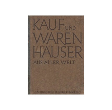 Kauf und Warenhauser aus Aller Welt