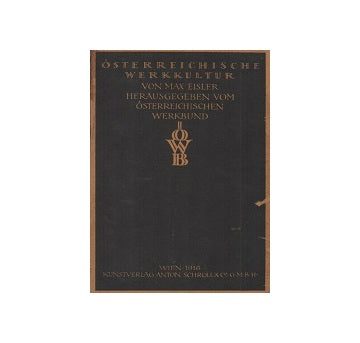 Osterreichische Werkkultur 1916 (堀口捨己旧蔵　蔵書印あり)