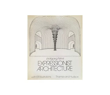Expressionist Architecture