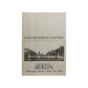 KARL FRIEDRICH SCHINKEL
BERLIN II
