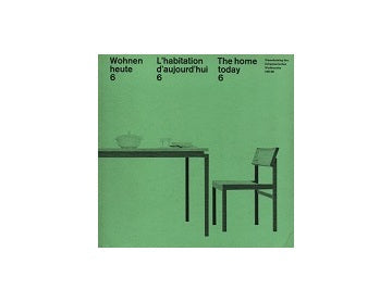 Wohnen heute 6／The home today 6