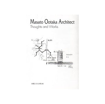 Masato Ootaka Architect Thoughs and Works
