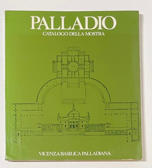 Palladio Catalogo Della Mostra