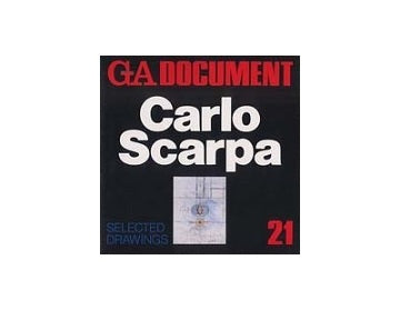 GA DOCUMENT 21　Carlo Scarpa スカルパ