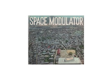 Space Modulator　No.03　都市再開発