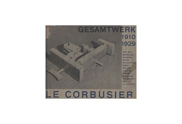 Le Corbusier Pierre Jeanneret Gesamtwerk 1910-1929