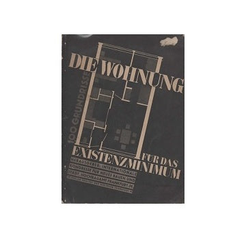 Die Wohnung fur das Existenzminimum