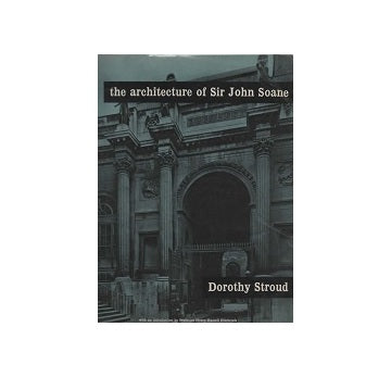 The Architecture of Sir John Soane