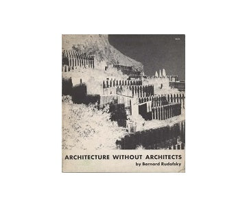 Architecture Without Architects