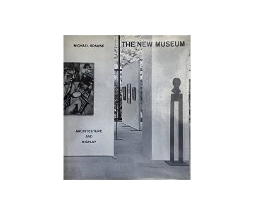 The New Museum　Architecture and Display