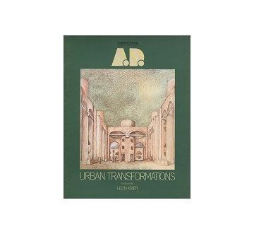 Architectural Design 1978年04月号 Urban Transformations
