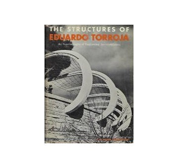 The Structure of Eduardo Torroja（カバー大きくヤブレあり）