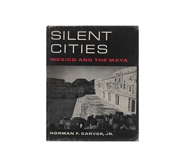 Silent Cities Mexico and the Maya　メキシコ・マヤ芸術