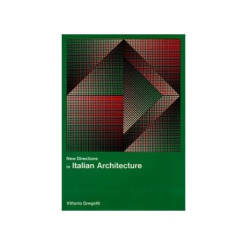 New Directions in Italian Architecture