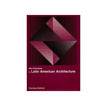 New Directions in latin American Architecture