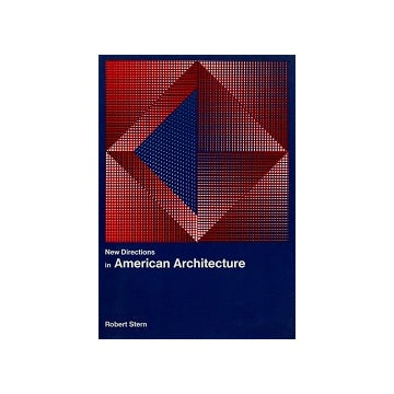 New Directions in American Architecture