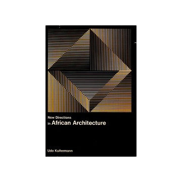 New Directions in African Architecture