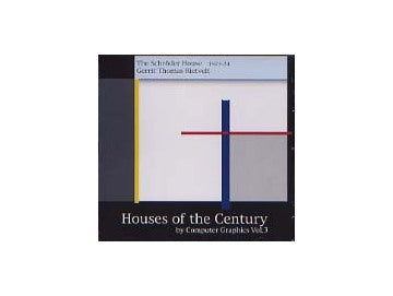 Houses of the Century(CD-ROM) by Computer Graphics Vol 3
Gerrit Thomas Rietvelt リートフェルト