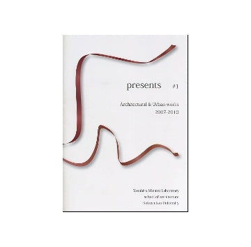 presents #1 2007-2010 国士舘大学 南泰裕研究室 活動記録