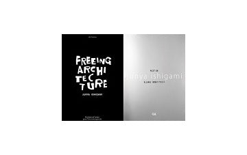 「FREEING ARCHITECTURE」＋「PLOT08　石上純也　建築のプロセス」