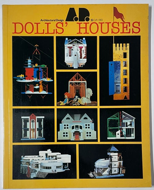 Architectural Design 1983年03・04月号　Doll's Houses