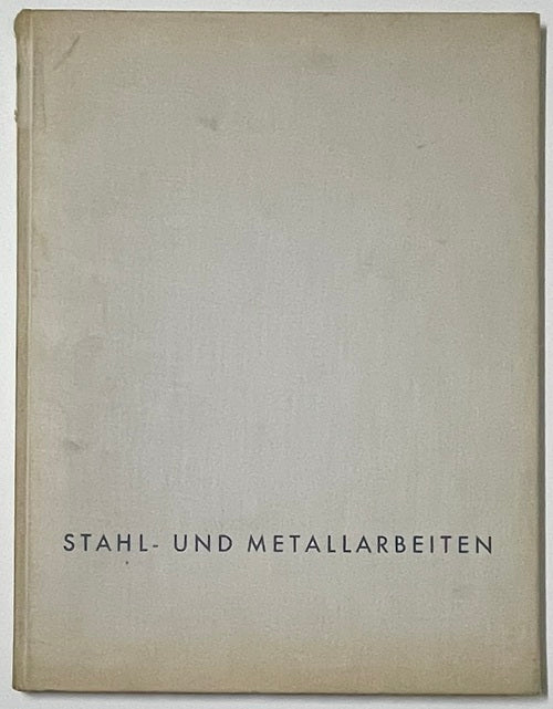 Stahl und Metallarbeiten