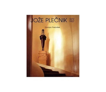 Joze Plecnik 1872-1957