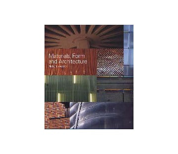 Materials Form and Architecture