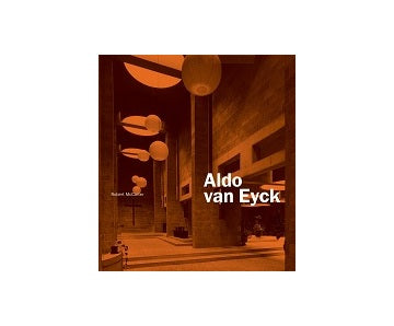 Aldo van Eyck アルド・ファン・アイク