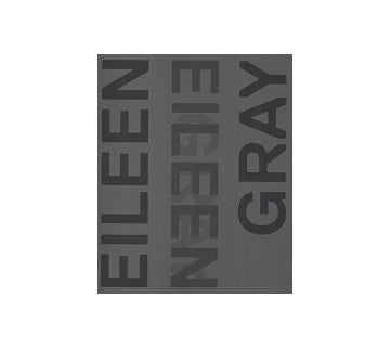 Eileen Gray Designer and Architect