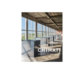 CHINATI The Vision of Donald Judd