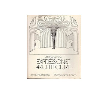 Expressionist Architecture
