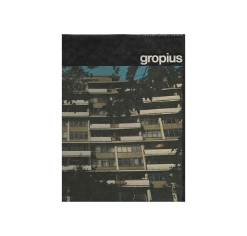 twentieth-century masters：gropius