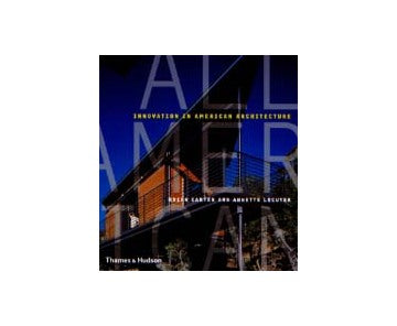 ALL AMERICAN
Emerging Talent in American Architecture