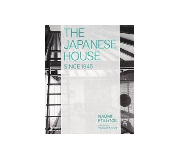 The Japanese House Since 1945